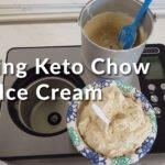 Making Keto Chow into Ice Cream